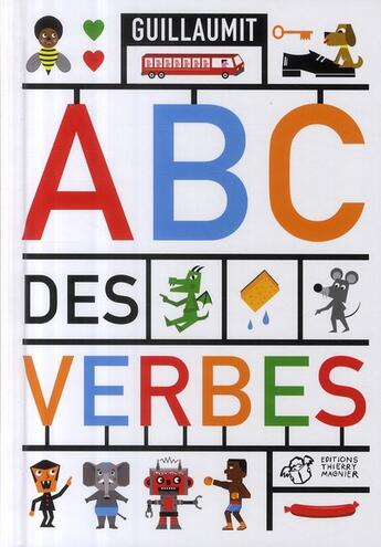 Couverture du livre « ABC des verbes » de Guillaumit aux éditions Thierry Magnier