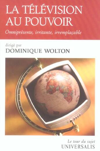 Couverture du livre « Television au pouvoir (la) » de  aux éditions Universalis