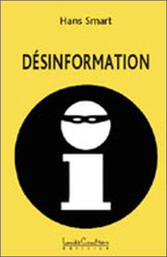 Couverture du livre « Désinformation » de Hans Smart aux éditions Louise Courteau