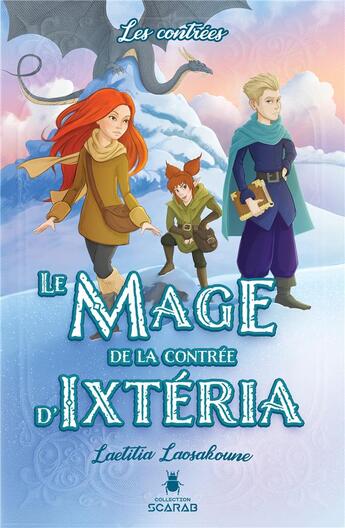 Couverture du livre « Les contrées Tome 2 ; le mage de la contrée d'Ixtéria » de Laetitia Laosakoune aux éditions Ada