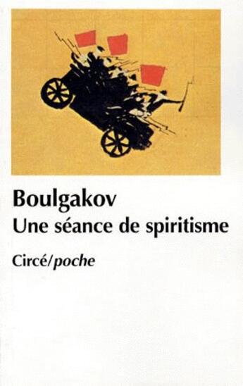 Couverture du livre « Une séance de spiritisme » de Boulgakov Ivan aux éditions Circe