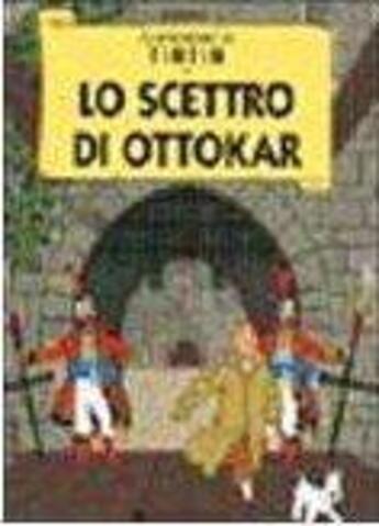 Couverture du livre « Le avventure di Tintin ; lo scetro di Ottokar » de Herge aux éditions Casterman