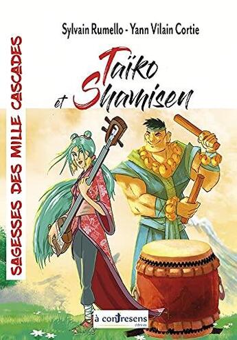 Couverture du livre « Taïko et Shamisen » de Yann Vilain Cortie et Sylvain Rumello aux éditions A Contresens