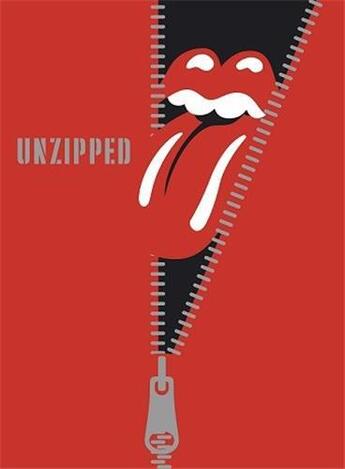 Couverture du livre « The Rolling Stones : unzipped » de The Rolling Stones aux éditions Thames & Hudson