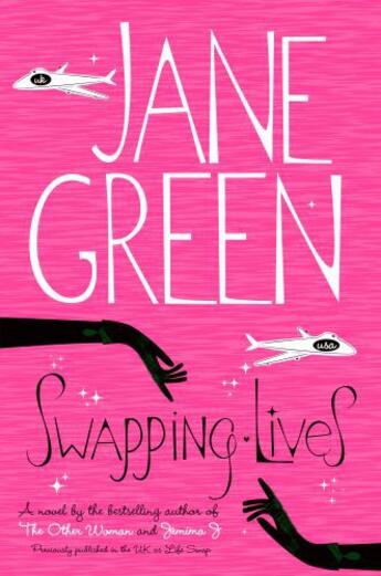 Couverture du livre « Swapping Lives » de Jane Green aux éditions Penguin Group Us