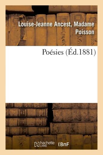 Couverture du livre « Poesies » de Poisson L-J. aux éditions Hachette Bnf