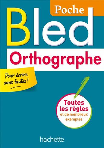 Couverture du livre « Bled poche orthographe » de Daniel Berlion aux éditions Hachette Education