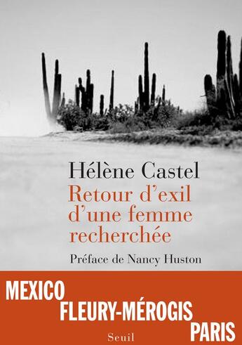 Couverture du livre « Retour d'exil d'une femme recherchée » de Helene Castel aux éditions Seuil