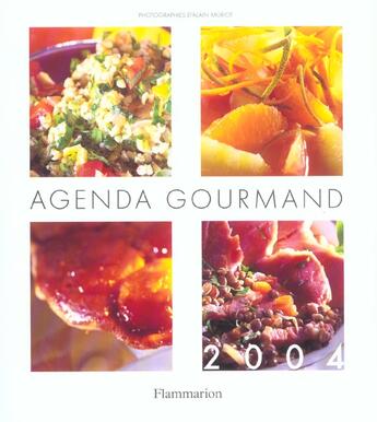 Couverture du livre « Agenda gourmand 2004 (édition 2004) » de  aux éditions Flammarion