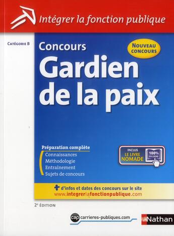 Couverture du livre « Concours gardien de la paix ; catégorie B (édition 2013) » de Morad Mekbel aux éditions Nathan