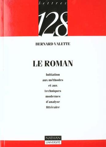 Couverture du livre « Le Roman » de Valette aux éditions Nathan