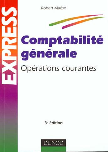 Couverture du livre « Comptabilite Generale ; Operations Courantes » de Robert Maseo aux éditions Dunod