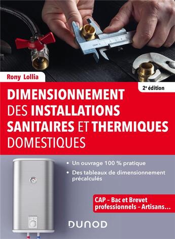 Couverture du livre « Dimensionnement des installations sanitaires et thermiques domestiques (2e édition) » de Rony Lollia aux éditions Dunod