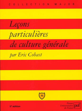 Couverture du livre « Lecons particulieres de culture generale » de Eric Cobast aux éditions Belin Education