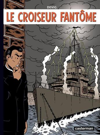 Couverture du livre « Le croiseur fantôme » de Devig aux éditions Casterman