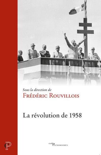 Couverture du livre « La révolution de 1958 » de Frederic Rouvillois et Collectif aux éditions Cerf