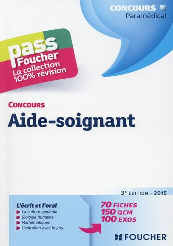 Couverture du livre « PASS'FOUCHER ; concours aide-soignant (3e édition) » de Valerie Beal aux éditions Foucher