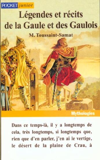 Couverture du livre « Legendes et recits de la gaule et des gaulois » de Toussaint-Samat M. aux éditions Pocket Jeunesse