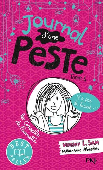 Couverture du livre « Journal d'une peste Tome 4 : y a pas de hasard... » de Virginy L. Sam et Marie-Anne Abesdris aux éditions Pocket Jeunesse