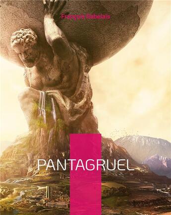 Couverture du livre « Pantagruel : les horribles et epouvantables » de Rabelais Franco aux éditions Books On Demand