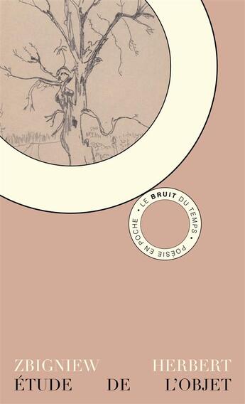 Couverture du livre « Étude de l'objet » de Herbert Zbigniew aux éditions Le Bruit Du Temps