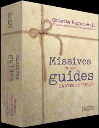 Couverture du livre « Missives de vos guides ; cartes postales » de Colette Baron-Reid et Jena Dellagrottaglia aux éditions Exergue