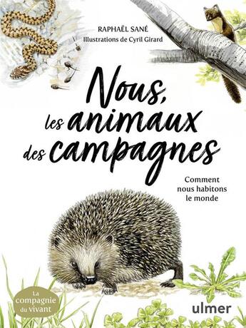 Couverture du livre « Les animaux de nos campagnes - Cohabiter. Dévoile les capacités insoupconnées » de Raphael Sane aux éditions Eugen Ulmer