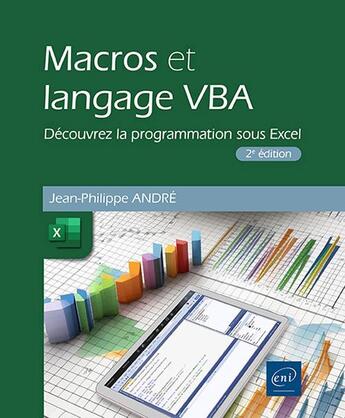 Couverture du livre « Macros et langage VBA : Découvrez la programmation sous excel (2e édition) » de Philippe Andrejean aux éditions Eni