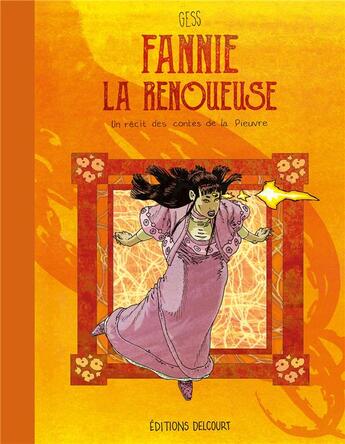 Couverture du livre « Fannie la Renoueuse, un récit des contes de la Pieuvre » de Gess aux éditions Delcourt