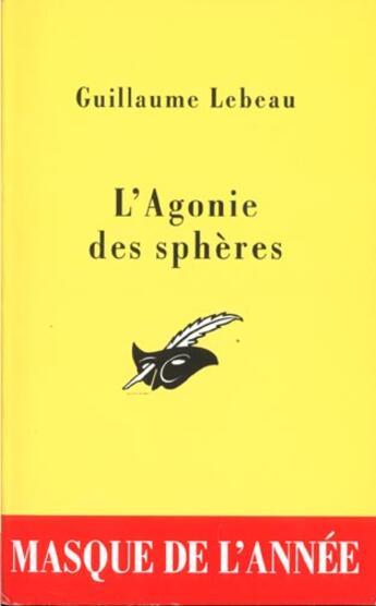 Couverture du livre « L'agonie des spheres » de Lebeau-G aux éditions Editions Du Masque