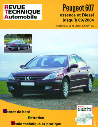 Couverture du livre « RTA b708.5 Peugeot 607 05/00>07/04 essence diesel » de Etai aux éditions Etai