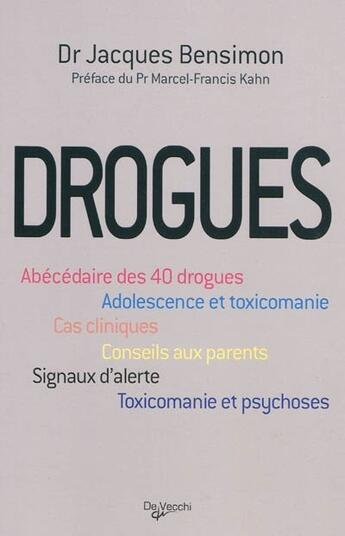 Couverture du livre « Drogues » de Bensimon (Docteur) J aux éditions De Vecchi