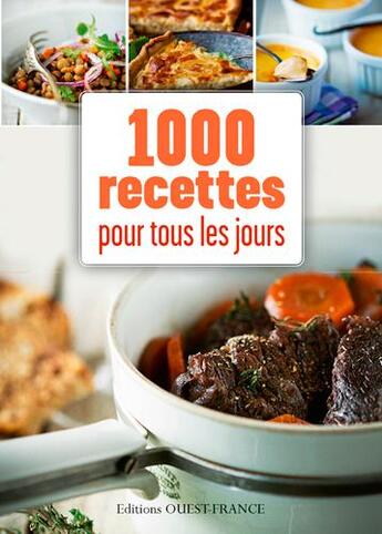 Couverture du livre « 1000 recettes pour tous les jours » de  aux éditions Ouest France