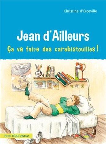 Couverture du livre « Jean d'ailleurs - ca va faire des carabistouilles ! » de D'Erceville C. aux éditions Tequi