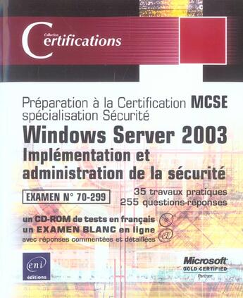 Couverture du livre « Windows server 2003 ; implementation et administration de la securite ; examen 70-299 » de Benoit Lanlard aux éditions Eni