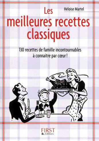 Couverture du livre « Les meilleures recettes classiques » de Heloise Martel aux éditions First