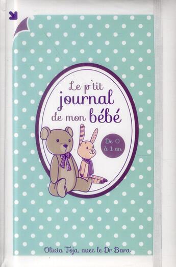 Couverture du livre « P'tit journal de mon bébé » de Olivia Toja aux éditions First