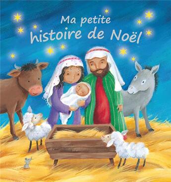 Couverture du livre « Ma petite histoire de Noël » de  aux éditions Excelsis