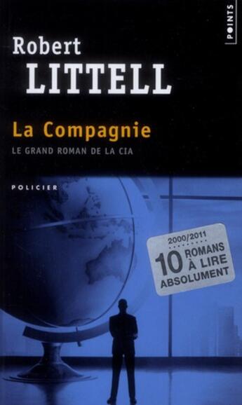 Couverture du livre « La compagnie (10 ans, 10 livres) » de Robert Littell aux éditions Points