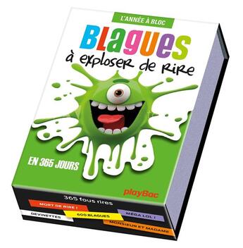 Couverture du livre « Calendrier 365 blagues pour exploser de rire - l'annee a bloc » de  aux éditions Play Bac