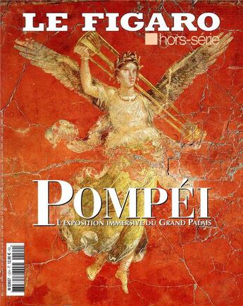 Couverture du livre « Pompéi ; l'exposition immersive du Grand Palais » de Collectif Le Figaro aux éditions Societe Du Figaro