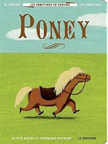 Couverture du livre « Poney » de Olivier Douzou et Bertrand Frédérique aux éditions Rouergue