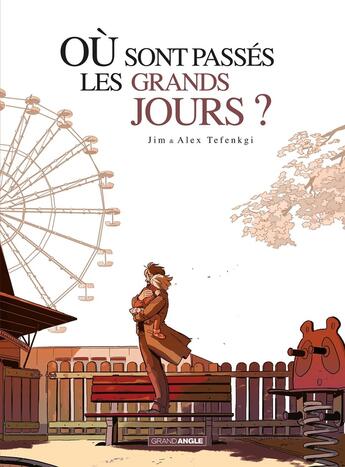 Couverture du livre « Où sont passés les grands jours ? : Intégrale Tomes 1 et 2 » de Jim et Alex Tefenkgi aux éditions Bamboo