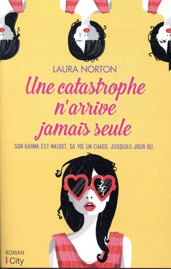 Couverture du livre « Une catastrophe n'arrive jamais seule » de Laura Norton aux éditions City