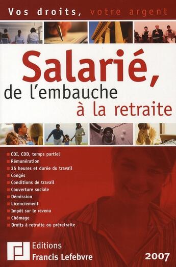 Couverture du livre « Salarié ; de l'embauche à la retraite » de  aux éditions Lefebvre