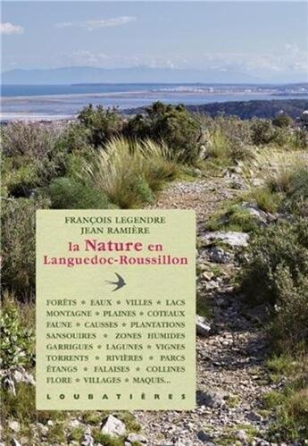 Couverture du livre « La nature en Languedoc-Roussillon » de Jean Ramiere et Francois Legendre aux éditions Loubatieres