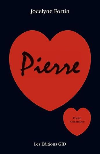 Couverture du livre « Pierre » de Jocelyne Fortin aux éditions Gid