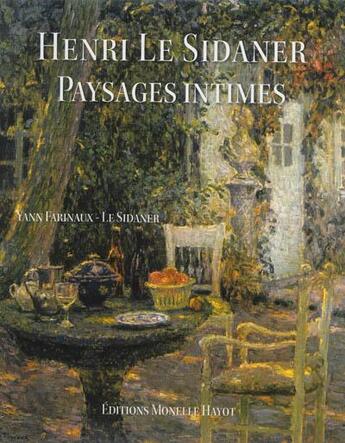 Couverture du livre « Paysages intimes » de Henri Le Sidaner aux éditions Monelle Hayot