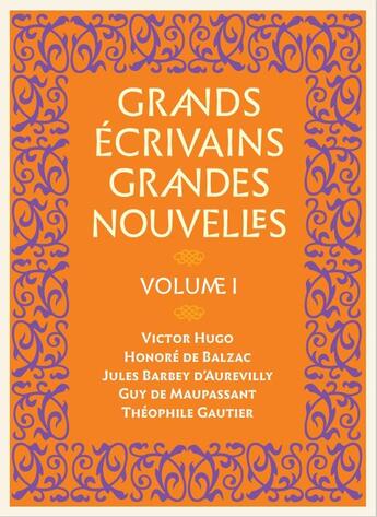 Couverture du livre « Grands écrivains, grandes nouvelles » de Victor Hugo et Honoré De Balzac aux éditions Sous La Lime