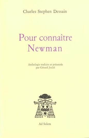 Couverture du livre « Pour connaître Newman » de Charles Stephen Dessain aux éditions Ad Solem